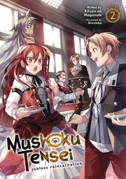 MUSHOKU TENSEI JOBLESS REINCARNATION LIGHT NOVEL 02
