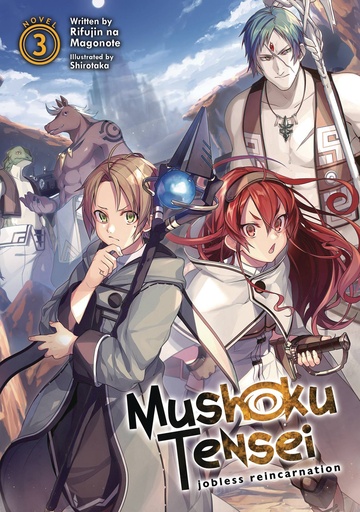 MUSHOKU TENSEI JOBLESS REINCARNATION LIGHT NOVEL 03
