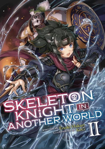 SKELETON KNIGHT IN ANOTHER WORLD LIGHT NOVEL 03
