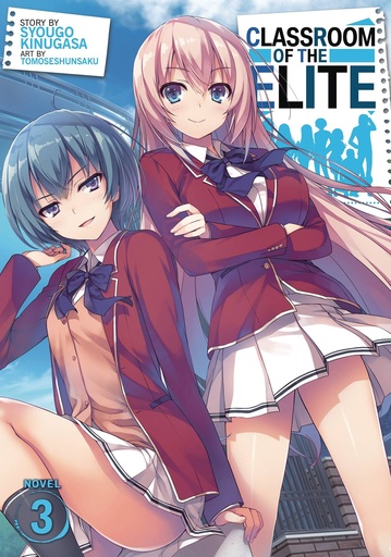 CLASSROOM OF ELITE LIGHT NOVEL 03