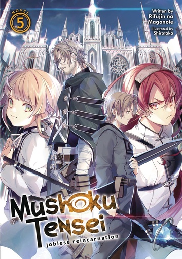MUSHOKU TENSEI JOBLESS REINCARNATION LIGHT NOVEL 05