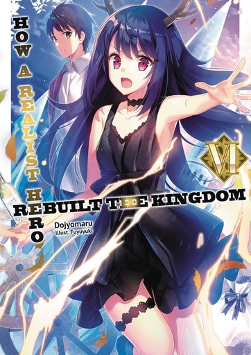 HOW REALIST HERO REBUILT KINGDOM LIGHT NOVEL 06
