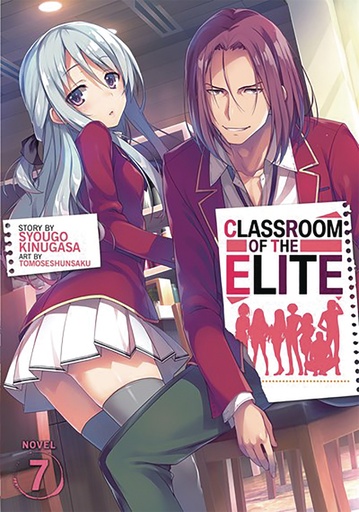 CLASSROOM OF ELITE LIGHT NOVEL 07