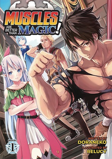 MUSCLES ARE BETTER THAN MAGIC LIGHT NOVEL 01