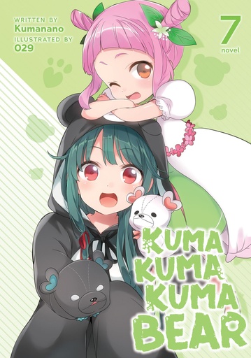 KUMA KUMA KUMA BEAR NOVEL 07