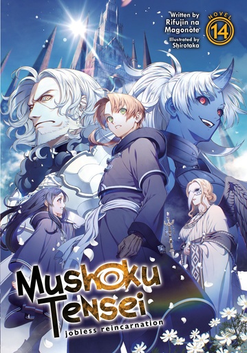 MUSHOKU TENSEI JOBLESS REINCARNATION LIGHT NOVEL 14