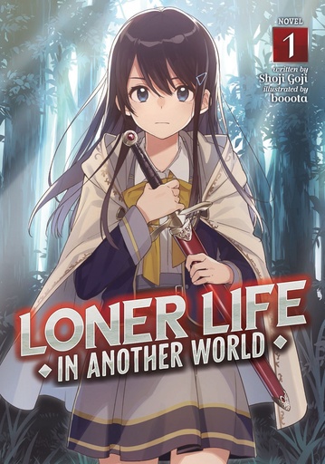 LONER LIFE IN ANOTHER WORLD LIGHT NOVEL 01
