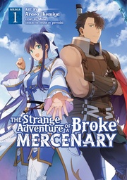 STRANGE ADVENTURE OF BROKE MERCENARY 01