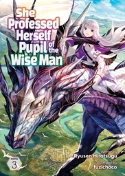 SHE PROFESSED HERSELF PUPIL OF WISE MAN LIGHT NOVEL 03