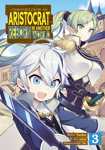 CHRONICLES OF ARISTOCRAT REBORN IN ANOTHER WORLD 03