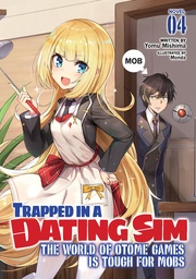 TRAPPED IN DATING SIM WORLD OTOME GAMES NOVEL 04