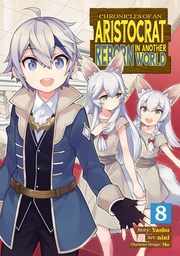 CHRONICLES OF ARISTOCRAT REBORN IN ANOTHER WORLD 08