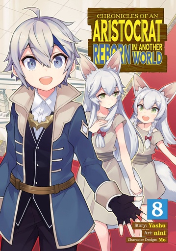 CHRONICLES OF ARISTOCRAT REBORN IN ANOTHER WORLD 08