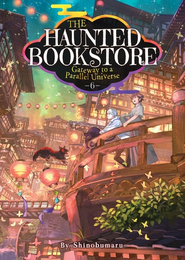HAUNTED BOOKSTORE GATEWAY PARALLEL UNIVERSE L NOVEL 06