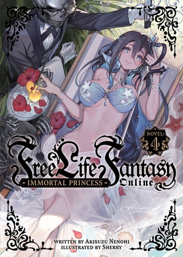 FREE LIFE FANTASY ONLINE IMMORTAL PRINCESS L NOVEL 04