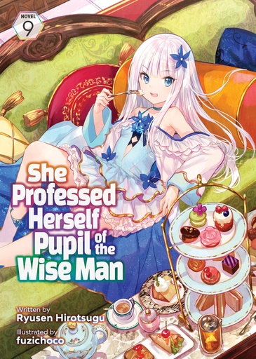 SHE PROFESSED HERSELF PUPIL OF WISE MAN LIGHT NOVEL 09