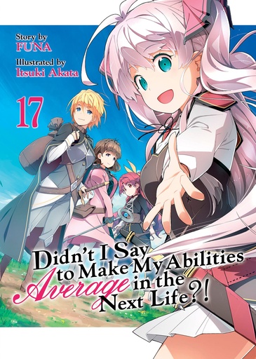 DIDN`T I SAY MAKE ABILITIES AVERAGE NOVEL 17