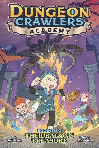 DUNGEON CRAWLERS ACADEMY 02 INTO THE PORTAL
