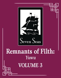 REMNANTS OF FILTH YUWU L NOVEL 03