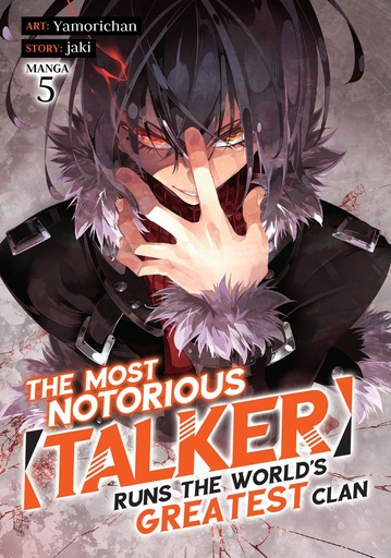 MOST NOTORIOUS TALKER RUNS GREATEST CLAN NOVEL 05