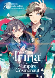 IRINA VAMPIRE COSMONAUT LIGHT NOVEL 06