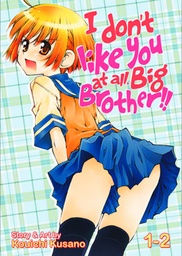 I DONT LIKE YOU AT ALL BIG BROTHER COLL ED 01