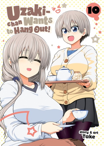 UZAKI CHAN WANTS TO HANG OUT 10