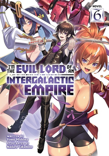 EVIL LORD INTERGALACTIC EMPIRE L NOVEL 06