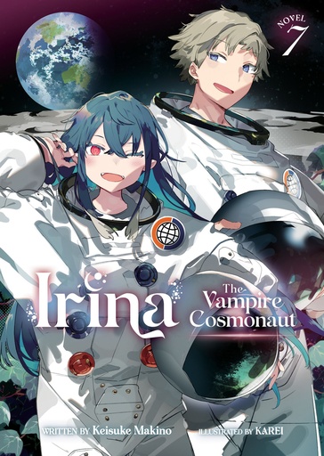 IRINA VAMPIRE COSMONAUT LIGHT NOVEL 07