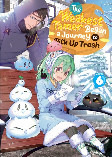 WEAKEST TAMER BEGAN A JOURNEY TO PICK UP TRASH L NOVEL 06