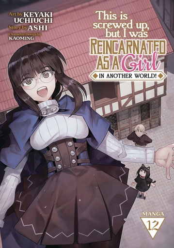 THIS IS SCREWED UP, BUT I WAS REINCARNATED AS A GIRL IN ANOT