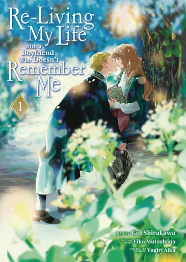 RE-LIVING MY LIFE WITH A BOYFRIEND WHO DOESN'T REMEMBER ME 1