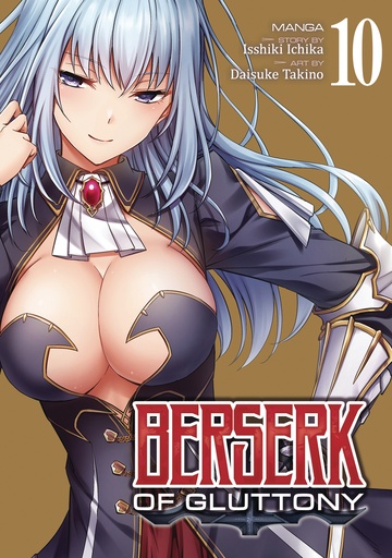 BERSERK OF GLUTTONY 10