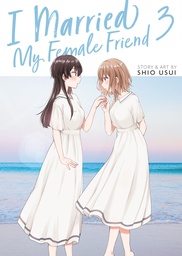 I MARRIED MY FEMALE FRIEND 3