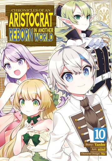 CHRONICLES OF AN ARISTOCRAT REBORN IN ANOTHER WORLD 10
