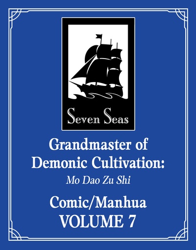 GRANDMASTER OF DEMONIC CULTIVATION MO DAO ZU SHI 7