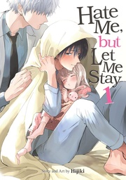 HATE ME BUT LET ME STAY 1