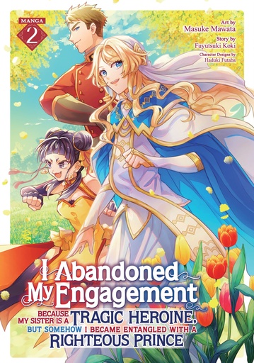 I ABANDONED MY ENGAGEMENT BECAUSE MY SISTER (MANGA) 2