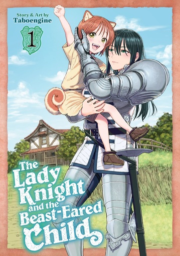 LADY KNIGHT AND BEAST EARED CHILD 1