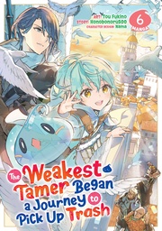 WEAKEST TAMER BEGAN A JOURNEY TO PICK UP TRASH MANGA 06