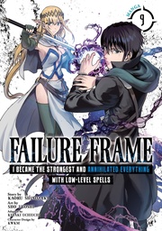FAILURE FRAME I BECAME STRONGEST AND ANNIHILATED (MANGA) 9