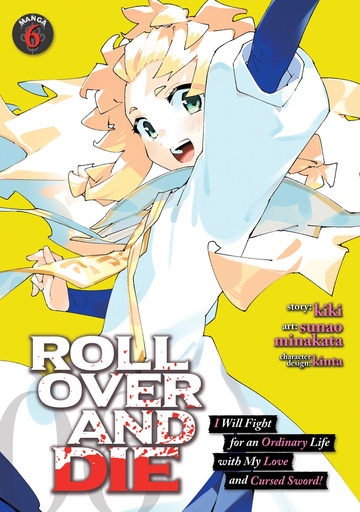 ROLL OVER AND DIE I WILL FIGHT FOR AN ORDINARY (MANGA) 6
