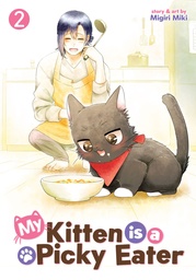 MY KITTEN IS A PICKY EATER 2