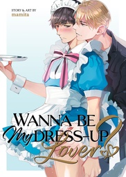 WANNA BE MY DRESS UP LOVER?