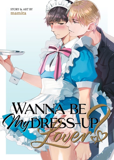 WANNA BE MY DRESS UP LOVER?