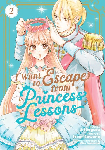 I WANT TO ESCAPE FROM PRINCESS LESSONS 2