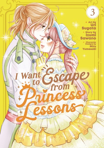 I WANT TO ESCAPE FROM PRINCESS LESSONS (MANGA) VOL 3