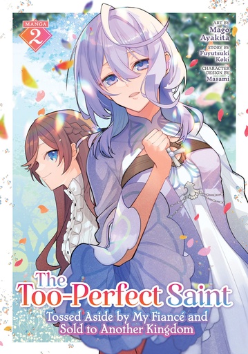 THE TOOPERFECT SAINT TOSSED ASIDE BY MY FIANC? AND 2