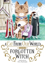 A CAT FROM OUR WORLD AND FORGOTTEN WITCH 5