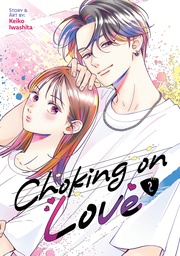 CHOKING ON LOVE 2